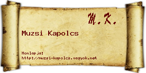 Muzsi Kapolcs névjegykártya